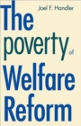 Image for The Poverty of Welfare Reform