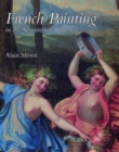 Image for French Painting in the Seventeenth Century