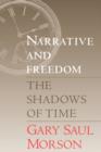 Image for Narrative and freedom  : the shadows of time