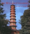 Image for Sir William Chambers  : architect to George III