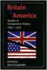 Image for Britain and America  : studies in comparative history, 1760-1970