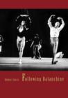 Image for Following Balanchine