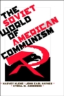 Image for The Soviet World of American Communism