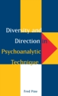 Image for Diversity and Direction in Psychoanalytic Technique