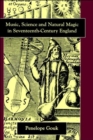 Image for Music, Science, and Natural Magic in Seventeenth-Century England