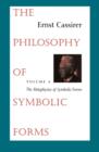 Image for The philosophy of symbolic formsVol. 4: The metaphysics of symbolic forms