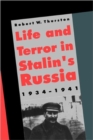 Image for Life and Terror in Stalin&#39;s Russia, 1934-1941