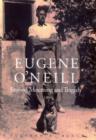 Image for Eugene O&#39;Neill  : beyond mourning and tragedy