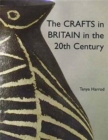 Image for The Crafts in Britain in the Twentieth Century