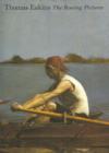 Image for Thomas Eakins  : the rowing pictures