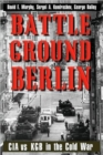 Image for Battleground Berlin  : CIA vs. KGB in the Cold War