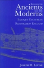 Image for Between the ancients and the moderns  : Baroque culture in Restoration England