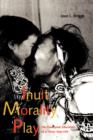 Image for Inuit morality play  : the emotional education of a three-year-old