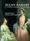 Image for Allan Ramsay  : a complete catalogue of his paintings