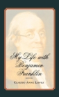 Image for My Life with Benjamin Franklin