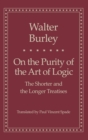 Image for On the purity of the art of logic  : the shorter and the longer treatises