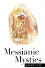 Image for Messianic mystics