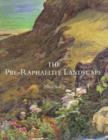 Image for The Pre-Raphaelite landscape