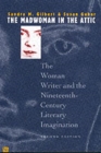 Image for The madwoman in the attic  : the woman writer and the nineteenth-century literary imagination