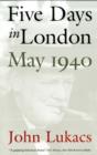 Image for Five days in London, May 1940