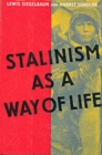 Image for Stalinism as a Way of Life