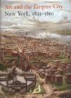 Image for Art and the Empire City  : New York, 1825-1861