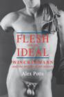 Image for Flesh and the ideal  : Winckelmann and the origins of art history