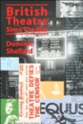 Image for British Theatre Since the War