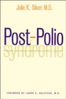 Image for Post-polio syndrome  : a guide for polio survivors and their families