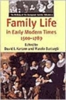 Image for The history of the European familyVol. 1: Family life in early modern times, 1500-1789