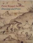 Image for Pieter Bruegel the Elder  : prints and drawings