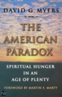 Image for The American paradox  : spiritual hunger in an age of plenty