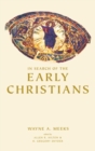Image for In search of the early Christians  : selected essays