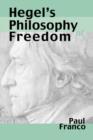 Image for Hegel&#39;s Philosophy of Freedom