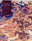 Image for The legacy of Genghis Khan  : courtly art and culture in western Asia, 1256-1353