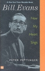 Image for Bill Evans  : how my heart sings