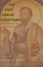 Image for The first urban Christians  : the social world of the Apostle Paul
