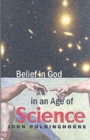 Image for Belief in God in an Age of Science