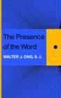 Image for The presence of the word  : some prolegomena for cultural and religious history