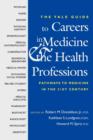 Image for The Yale Guide to Careers in Medicine and the Health Professions