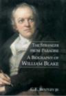 Image for The stranger from paradise  : a biography of William Blake