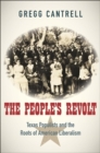 Image for The People’s Revolt : Texas Populists and the Roots of American Liberalism