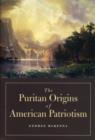 Image for The Puritan Origins of American Patriotism