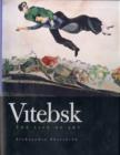 Image for Vitebsk  : the life of art