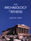 Image for The archaeology of Athens