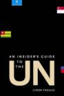 Image for An insider&#39;s guide to the UN