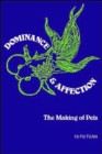 Image for Dominance and Affection : The Making of Pets