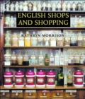 Image for English shops and shopping  : an architectural history