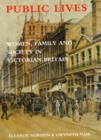 Image for Public lives  : women, family and society in Victorian Britain