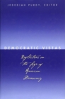 Image for Democratic vistas  : reflections on the life of democracy
